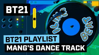 [BT21] MANG's Dance Track