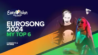 🇮🇪 Eurosong 2024 | My Top 6 | Comments & Ratings (Eurovision 2024)