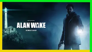 This Is Why Alan Wake Remastered Is A Masterpiece: Gameplay & Story Analysis