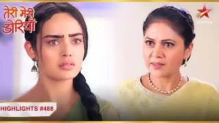 Teri Meri Doriyaann| Ep.488 | Highlights |Mon-Sun | 7PM