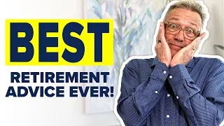 Live your Best Life with the Best Retirement Advice You'll Ever Get!!