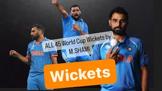 All 45 World Cup wickets by Mohammad Shami |CWC2023 | ICC | #mohammadshami