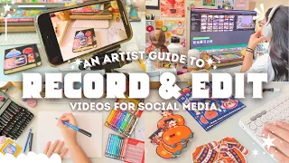 How I Record and Edit Videos for Social Media As An Artist & Small Biz Owner