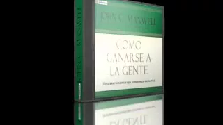 Como Ganarse a la Gente 1 mes 10 JOHN MAXWELL