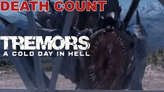 Tremors: A Cold Day In Hell (2018) DEATH COUNT