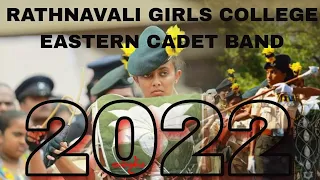 Rathnavali girls college eastern cadet band  2022 rantabe