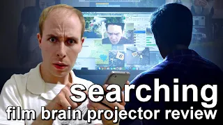 Projector: Searching (REVIEW)