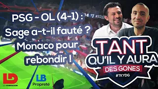 OL : Sage a-t-il fauté contre le PSG (4-1) ? Monaco pour rebondir !