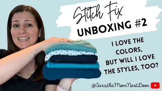 STITCH FIX #2 UNBOXING - was it just beginner’s luck or will I love this one, too?