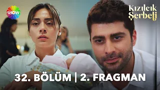 ​Kızılcık Şerbeti 32. Bölüm 2. Fragman | "Fatih kızımı bırak ne olur?"