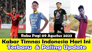 ⚽ Kabar Timnas Indonesia Hari Ini ~ Rabu PAGI 09 AGUSTUS 2023 ~ Berita Timnas Indonesia Terbaru