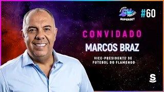 MUNDO GV SUPERBET - EPISÓDIO #60 MARCOS BRAZ