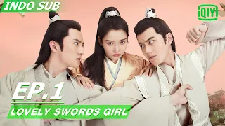 【FULL】Lovely Swords Girl Ep.1 INDO SUB | iQIYI Indonesia