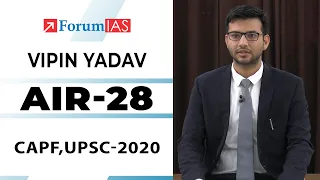 Vipin Yadav, AIR - 28, CAPF (UPSC 2020), Mock Interview