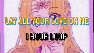 Lay All Your Love on Me - ABBA remixed BEST VERSION 1 hour loop