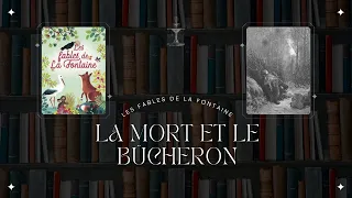 Fables de la Fontaine EP.22: La mort et le bûcheron