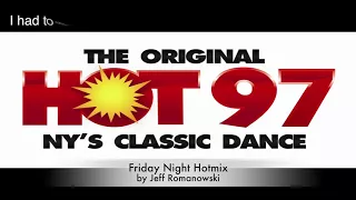 WQHT (Original) HOT 97 Friday Night Hotmix by Jeff Romanowski (1990)