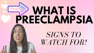 What is Preeclampsia? | Risk Factors & Warning Signs| How to GET RID of Preeclampsia|