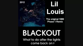 Lil Louis - Blackout (Phase 1 - Original 1989 Mix)