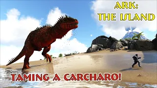 Taming the Carcharodontosaurus - ARK: SE