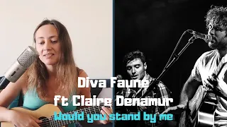 Would you stand by me - Diva Faune & Claire Denamur - cover (guitalele & guitare)