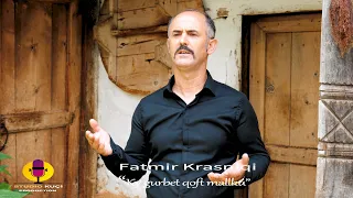 Fatmir Krasniqi - Ky gurbet qoft mallku