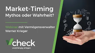 Market-Timing: Mythos und Wahrheit - Webinar mit Vermögensverwalter Werner Krieger