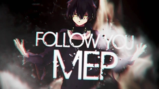 [MS] - Follow You MEP