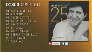 Marcos Vidal -  25 Años Disco Conmemorativo (CD Completo)