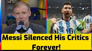 Messi Silenced His Critics Forever!!!