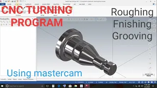 CNC Turning program tutorial | mastercam lathe programing
