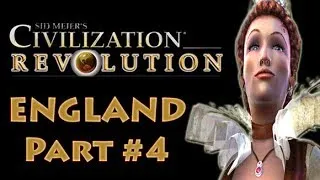 Civilization Revolution - England #4 Gameplay Tutorial with Commentaries (Civ. Rev)