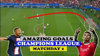 UCL Amazing Goals - Matchday 1