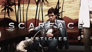 Scarface edit | Particles