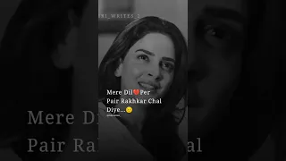 Mere Dil Per Pair Rakhkar 💔| Zehri Writes 2 Status | WhtsApp Status | 🥀 #ytshorts #sad #shorts