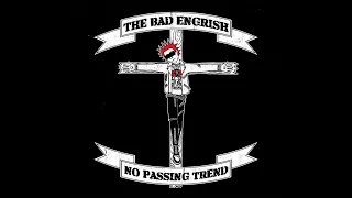 THE BAD ENGRISH - NO PASSING TREND - USA 2015 - FULL ALBUM - STREET PUNK OI!