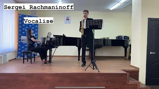 Sergei Rachmaninoff - Vocalise (С.В.Рахманинов - вокализ) for saxophone and piano