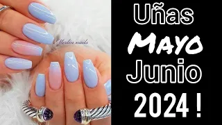 UÑAS MAYO y JUNIO 2024 ❤💅 uñas DISEÑOS NAILS MAY JUNE