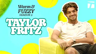 Taylor Fritz | Warm & Fuzzy Season 2