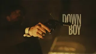 Peaky Blinders || Down Boy