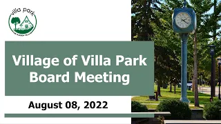 2022-08-08 Village of Villa Park Board Meeting