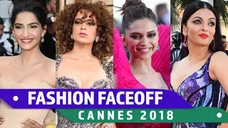 Cannes 2018 : Fashion Faceoff | Aishwarya Rai vs Deepika Padukone vs Kangana Ranaut vs  Sonam Kapoor