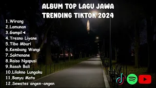 KUMPULAN LAGU JAWA TRENDING 2024 WIRANG, GAMPIL, TIBO MBURI