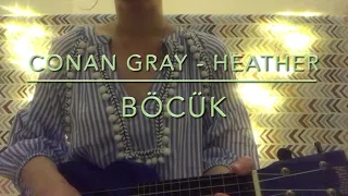 Conan Gray - Heather (Böcük Ukulele Cover)