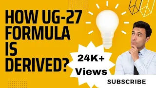 Basis of UG 27 | ASME SEC VIII DIV 1 | Static Equipment Design Training | Pressure Vessels Training