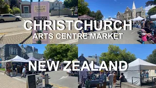 Christchurch Arts Centre Market | 4K | Christchurch | South Island | New Zealand