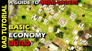 0AD – A Guide to Build Orders – Basic Economy Build
