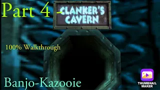 Banjo-Kazooie HD 1080P 60FPS 100% Walkthrough Part 4 - Clanker's Cavern