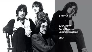 Traffic Live at Paris Theatre, London, England - 4/30/1970 Full Show SBD