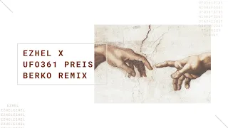 EZHEL X UFO361 - PREIS (BERKO REMIX)